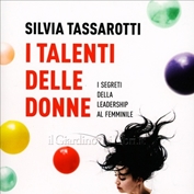 Silvia Tassarotti presenta in Banca d'Italia "I talenti delle donne" Silvia Tassarotti presenta in Banca d'Italia "I talenti delle donne"