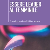 Essere leader al femminile Essere leader al femminile
