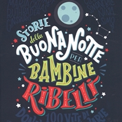 "Storie della buonanotte per bambine ribelli" al Festival delle letterature di Roma