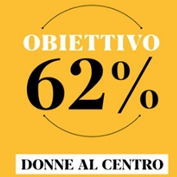 Webinar “Obiettivo 62% - l’occupazione femminile come rilancio nazionale