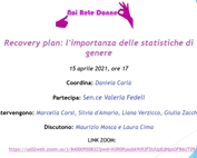 GIOVEDI’ 15 aprile 2021 ore 17 Noi Rete Donne organizza la conferenza su “Recovery Plan: l’importanza delle statistiche di genere”.