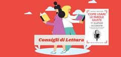 Consigli di lettura: "Come usare le parole giuste in qualsiasi occasione" di Samuele Briatore