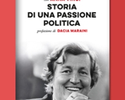 Tina Anselmi: il coraggio di esserci. Storia di una passione politica.