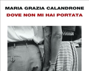 Dove non ti ho portato - #mondidelledonne