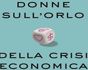 Donne sull'orlo della crisi economica - M. D'Ascenzo, G. Vercelli