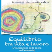 Equilibrio tra vita e lavoro - 17 giugno 2011, Intervento di Mariella Taliercio Equilibrio tra vita e lavoro - 17 giugno 2011, Intervento di Mariella Taliercio