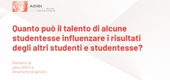 Quanto può il talento di alcune studentesse influenzare i risultati degli altri studenti e studentesse?