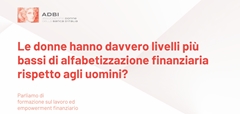 Le donne hanno davvero livelli più bassi di alfabetizzazione finanziaria rispetto agli uomini?