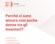 Perché ci sono ancora così poche donne tra gli inventori?